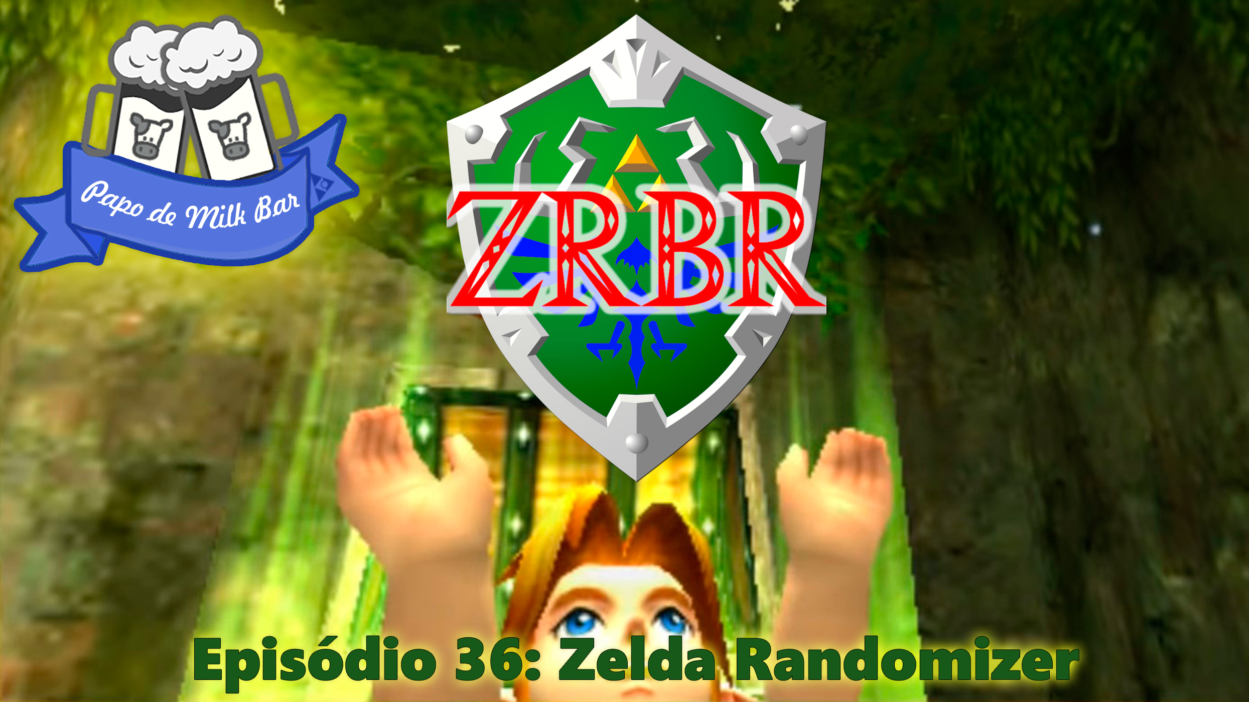 Papo de Milk Bar #36 – Zelda Randomizer